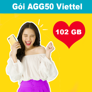 Gói AGG50 Viettel khuyến mãi 102GB trong 30 ngày giá chỉ 50k