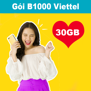 Gói B1000 Viettel khuyến mãi 30GB/ngày trong 30 ngày giá chỉ 1 Triệu
