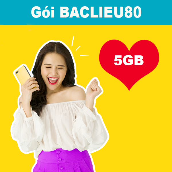 Gói BACLIEU80 Viettel miễn phí 5GB, 30 phút/cuộc nội mạng chỉ 80k