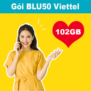 Gói BLU50 Viettel ưu đãi 102GB data giá chỉ 50k/tháng
