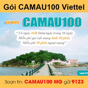 Gói CAMAU100 Viettel 5GB + 30 phút/cuộc gọi nội mạng 100k/tháng