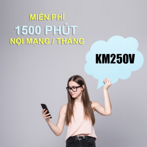 Gói KM250V Viettel ưu đãi 1500 phút thoại nội mạng giá chỉ 250k/tháng