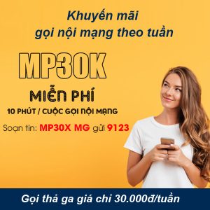 Gói MP30K Viettel ưu đãi 10 phút/cuộc nội mạng giá chỉ 30k/7 ngày