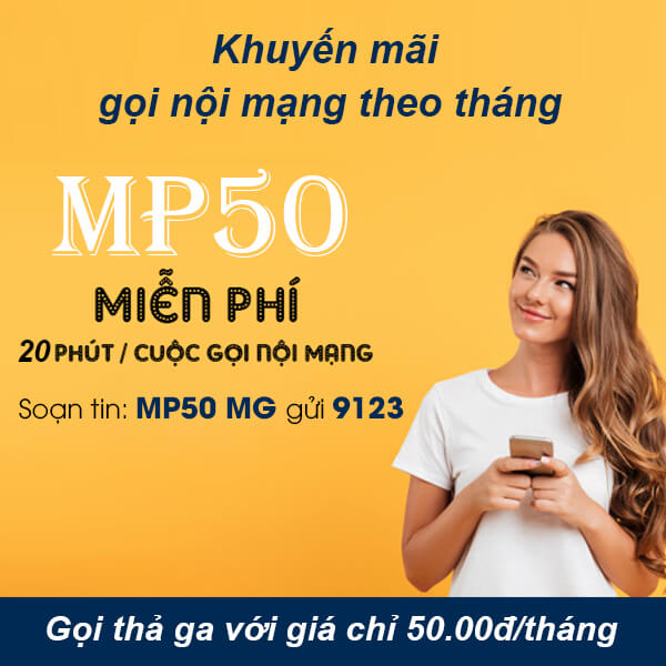 Gói MP50 Viettel ưu đãi 20 phút/cuộc nội mạng giá chỉ 50k/tháng