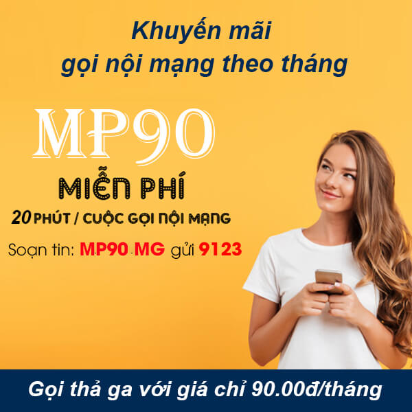 Gói MP90 Viettel ưu đãi 20 phút/cuộc nội mạng giá chỉ 90k/tháng