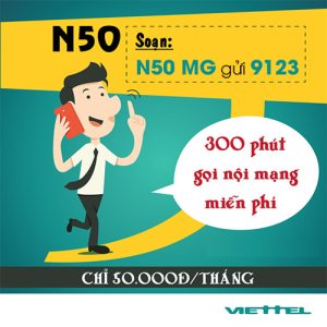 Gói N50 Viettel ưu đãi 300 phút thoại nội mạng giá chỉ 50k/tháng