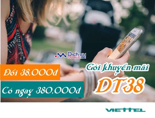 Gói DT38 Viettel ưu đãi 380K gọi nội mạng giá chỉ 38k/tháng