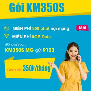Gói KM350S Viettel ưu đãi 9GB + 800 phút thoại nội mạng giá 350k/tháng