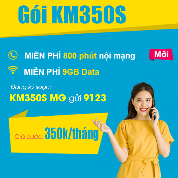 Gói KM350S Viettel ưu đãi 9GB + 800 phút thoại nội mạng giá 350k/tháng
