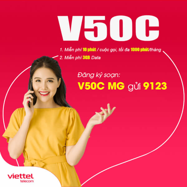 Gói V50C Viettel ưu đãi 3GB + Gọi nội mạng dưới 10 phút Free