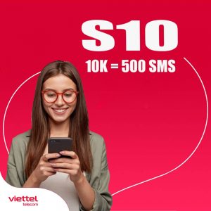 Gói S10 Viettel ưu đãi 500 SMS nội mạng giá chỉ 10.000đ
