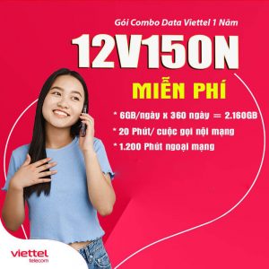 Gói 6V150N Viettel ưu đãi 1.080GB + Free gọi nội mạng dưới 20 phút