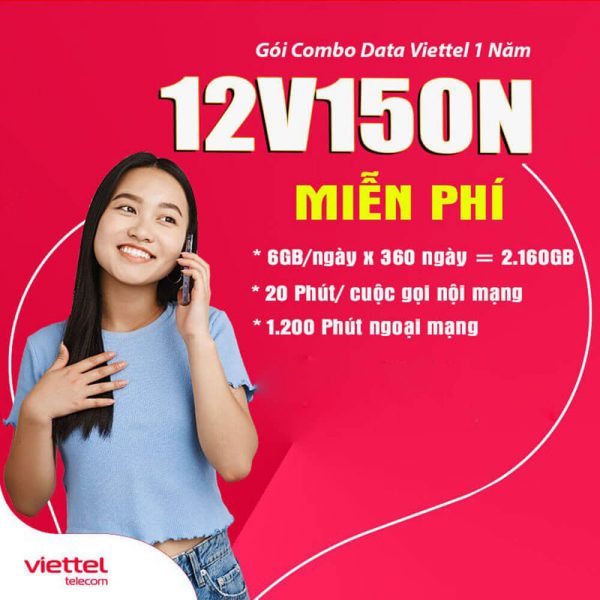 Gói 6V150N Viettel ưu đãi 1.080GB + Free gọi nội mạng dưới 20 phút