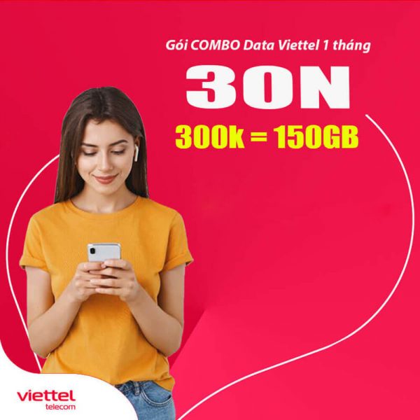 Gói 30N Viettel nhận 150GB + Gọi thoại + SMS + Free gói TV360 Basic