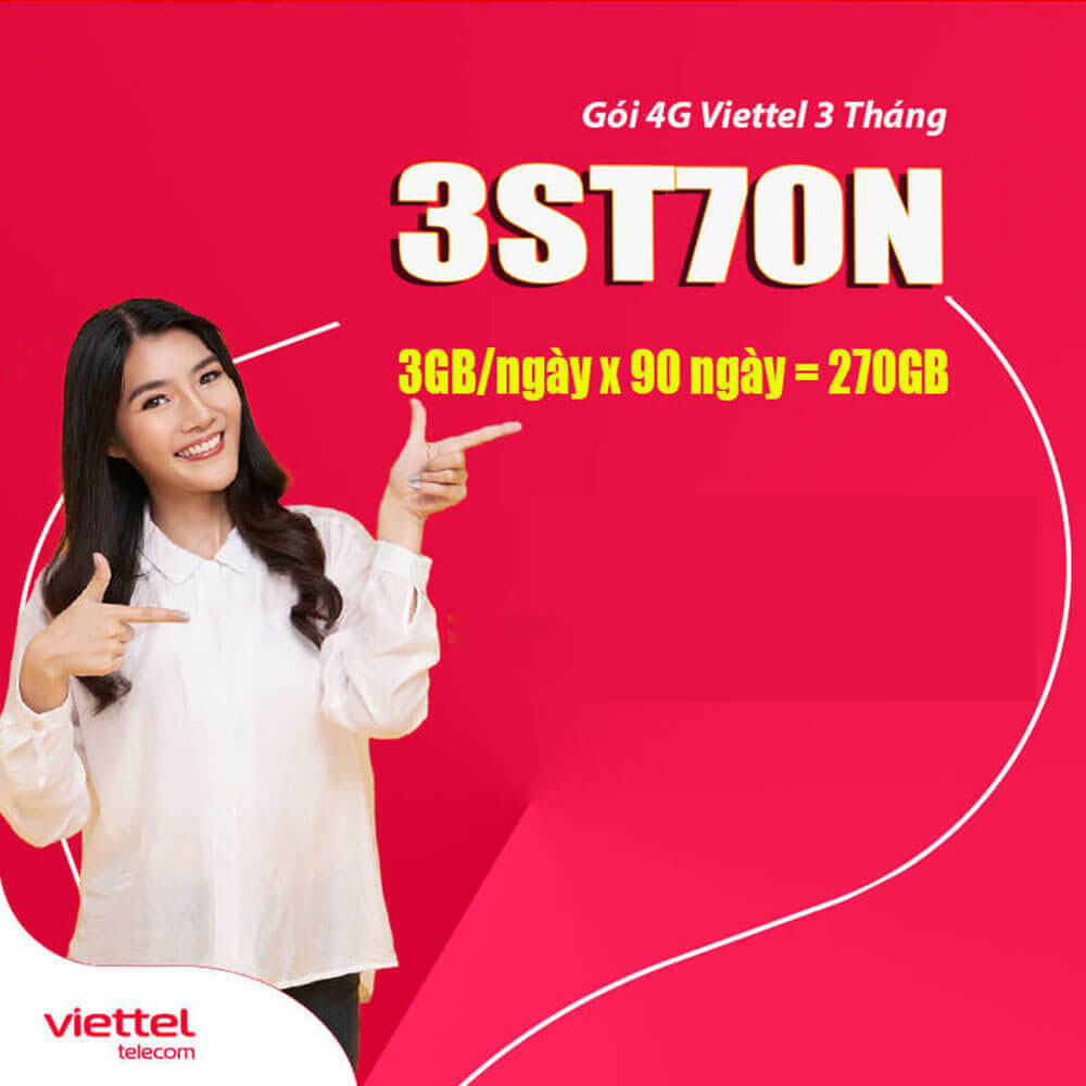 Gói 3ST70N Viettel ưu đãi 270GB Data tốc độ cao chỉ 210.000đ