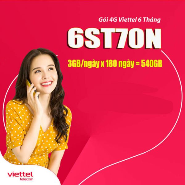 Gói 6ST70N Viettel ưu đãi 540GB Data tốc độ cao chỉ 420.000đ