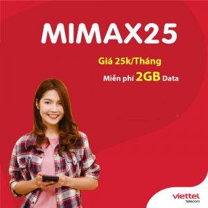 Gói MIMAX25 Viettel ưu đãi 2GB Data tốc độ cao chỉ 25.000đ