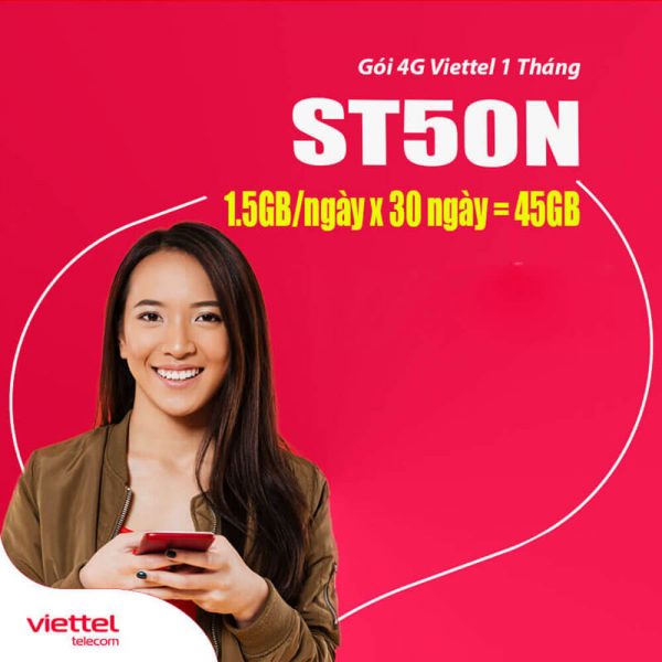 Gói ST50N Viettel ưu đãi 45GB Data tốc độ cao chỉ 50.000đ