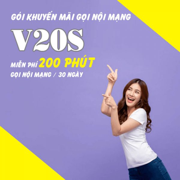 Gói V20S Viettel ưu đãi miễn phí 200 phút gọi nội mạng chỉ 20.000đ